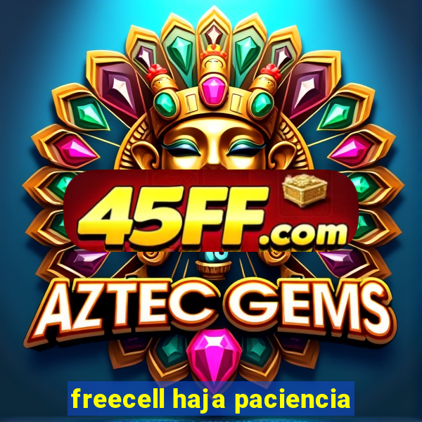 freecell haja paciencia